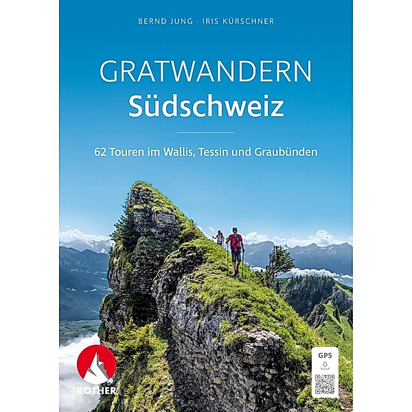 Gratwandern Südschweiz, Bernd Jung, Iris Kürschner