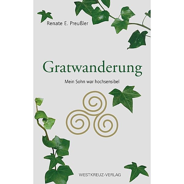 Gratwanderung, Renate E. Preußler