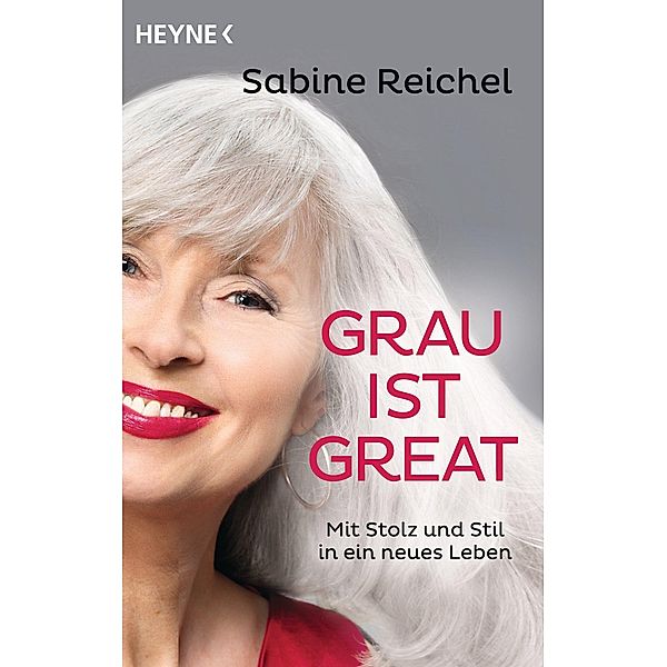 Grau ist great, Sabine Reichel