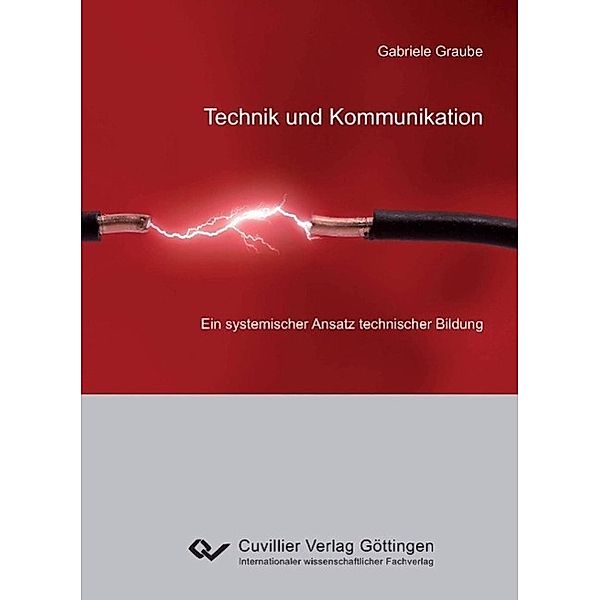 Graube, G: Technik und Kommunikation  - ein systemischer Ans, Gabriele Graube