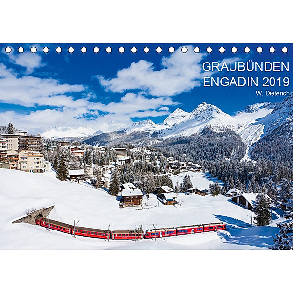 Graubünden Engadin 2019 (Tischkalender 2019 DIN A5 quer), Werner Dieterich