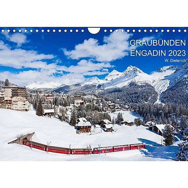 Graubünden Engadin 2023 (Wandkalender 2023 DIN A4 quer), Werner Dieterich