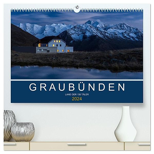 Graubünden - Land der 150 Täler (hochwertiger Premium Wandkalender 2024 DIN A2 quer), Kunstdruck in Hochglanz, Armin Mathis