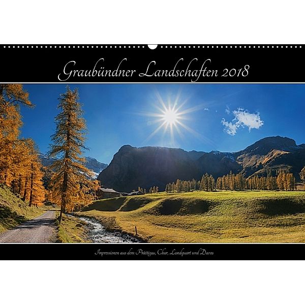 Graubündner Landschaften 2018 (Wandkalender 2018 DIN A2 quer), SusaZoom