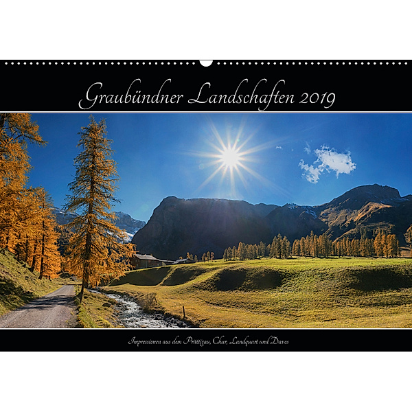 Graubündner Landschaften 2019 (Wandkalender 2019 DIN A2 quer), SusaZoom