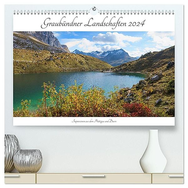 Graubündner Landschaften 2024 (hochwertiger Premium Wandkalender 2024 DIN A2 quer), Kunstdruck in Hochglanz, SusaZoom