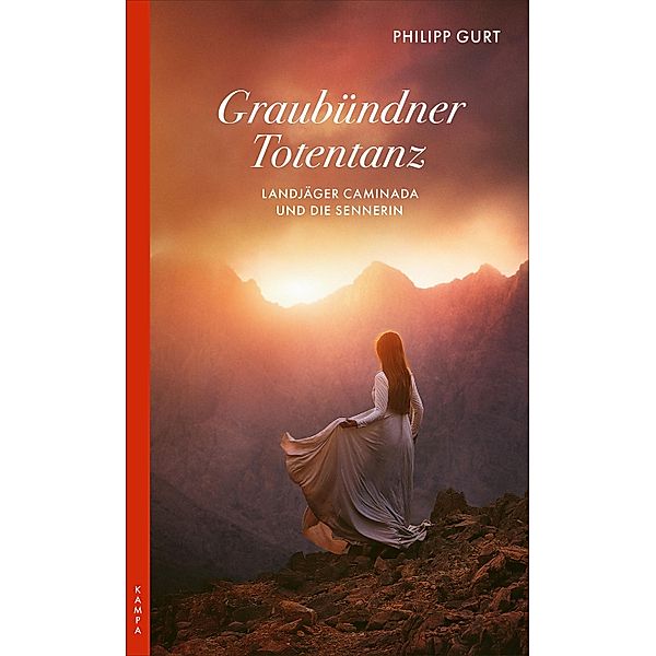 Graubündner Totentanz / Ein Fall für Landjäger Caminada Bd.5, Philipp Gurt