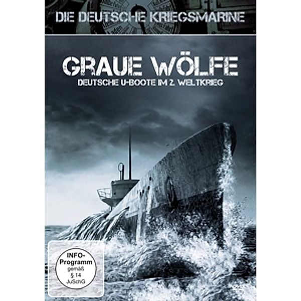 Graue Wölfe - Deutsche U-Boote im 2. Weltkrieg, Doku: Graue Wölfe