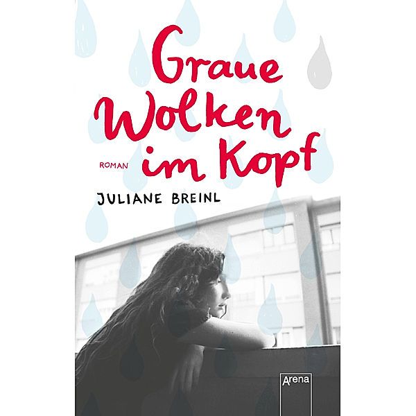 Graue Wolken im Kopf, Juliane Breinl