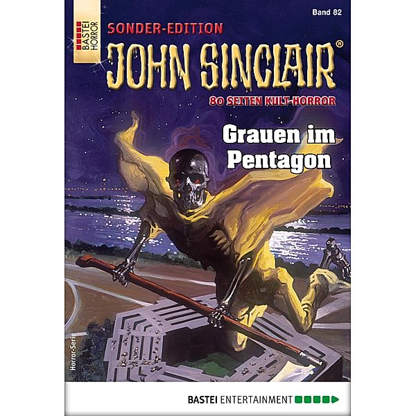 Grauen im Pentagon / John Sinclair Sonder-Edition Bd.82, Jason Dark