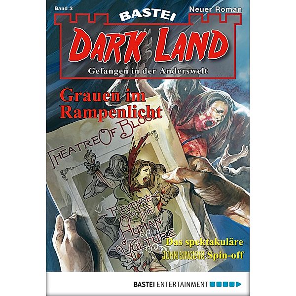 Grauen im Rampenlicht / Dark Land Bd.3, Logan Dee