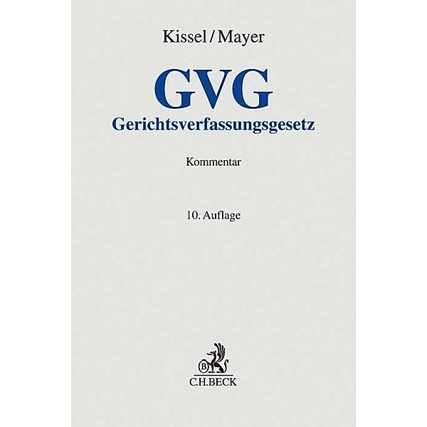 Grauer Kommentar / Gerichtsverfassungsgesetz, Otto Rudolf Kissel