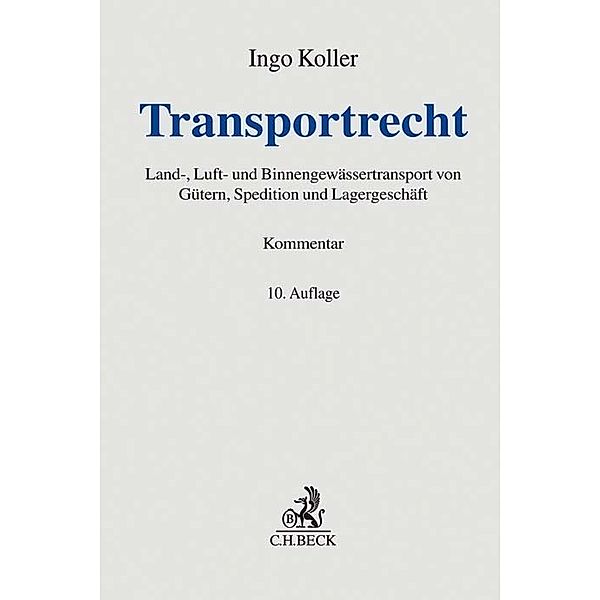 Grauer Kommentar / Transportrecht, Kommentar, Ingo Koller