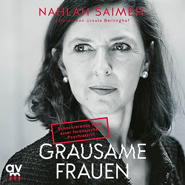 Grausame Frauen, Nahlah Saimeh