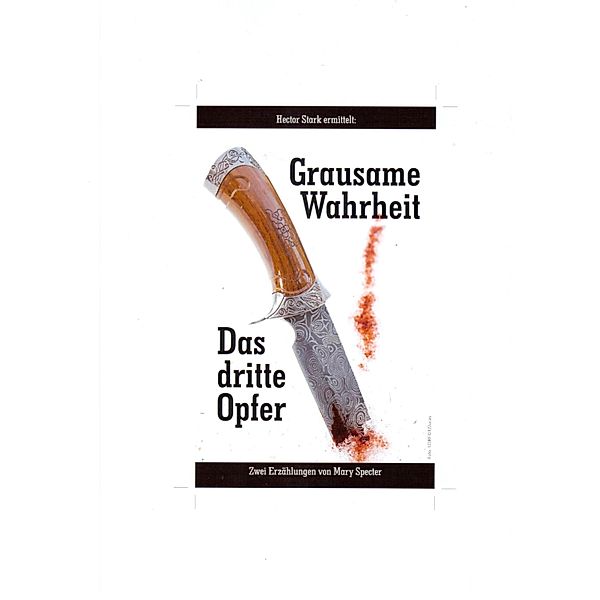 Grausame Wahrheit - Das dritte Opfer / Hektor Stark ermittelt Bd.1, Marion Selbmann