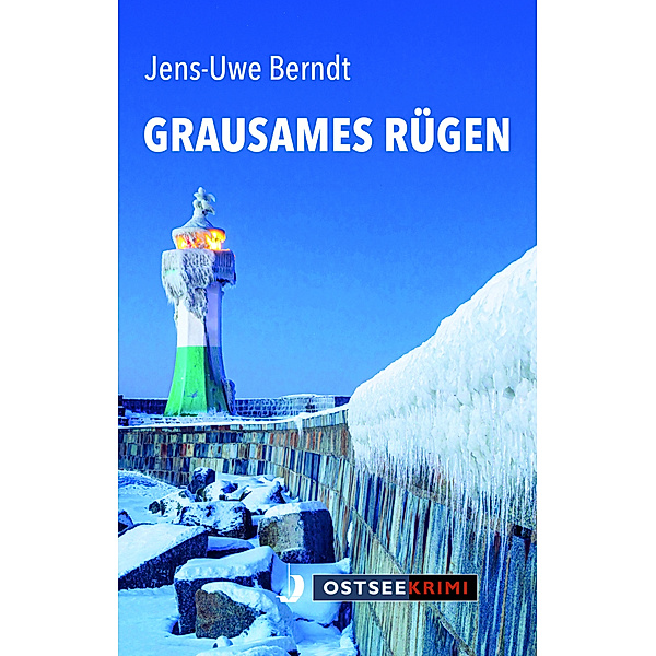 Grausames Rügen, Jens-Uwe Berndt