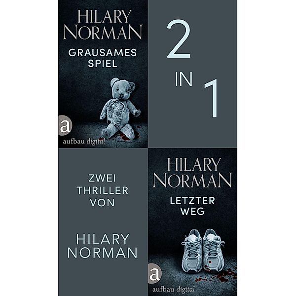 Grausames Spiel & Letzter Weg, Hilary Norman