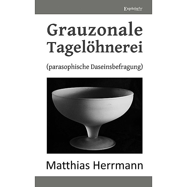 Grauzonale Tagelöhnerei, Matthias Herrmann