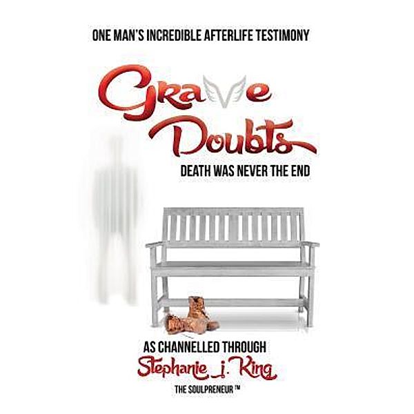 Grave Doubts / Filament Publishing, Stephanie J. King