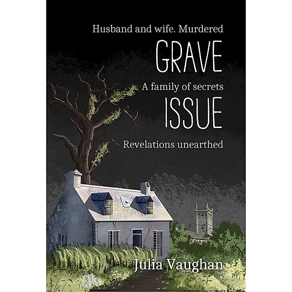 Grave Issue (A DCI Kath Fortune novel, #2) / A DCI Kath Fortune novel, Julia Vaughan