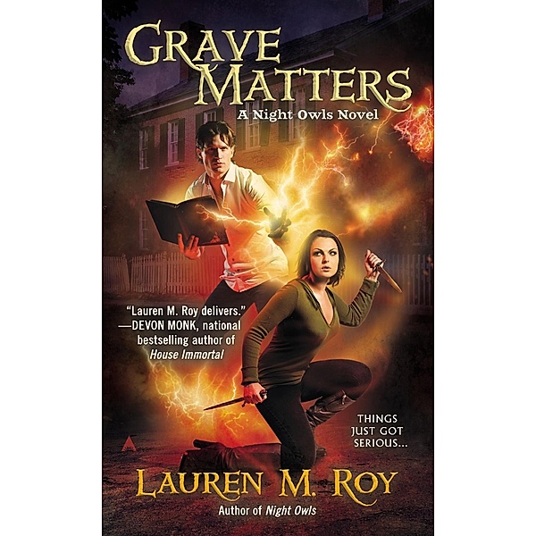 Grave Matters / A Night Owls Novel Bd.2, Lauren M. Roy