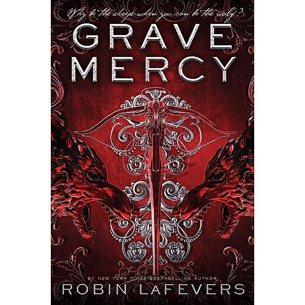 Grave Mercy / His Fair Assassin, Robin LaFevers