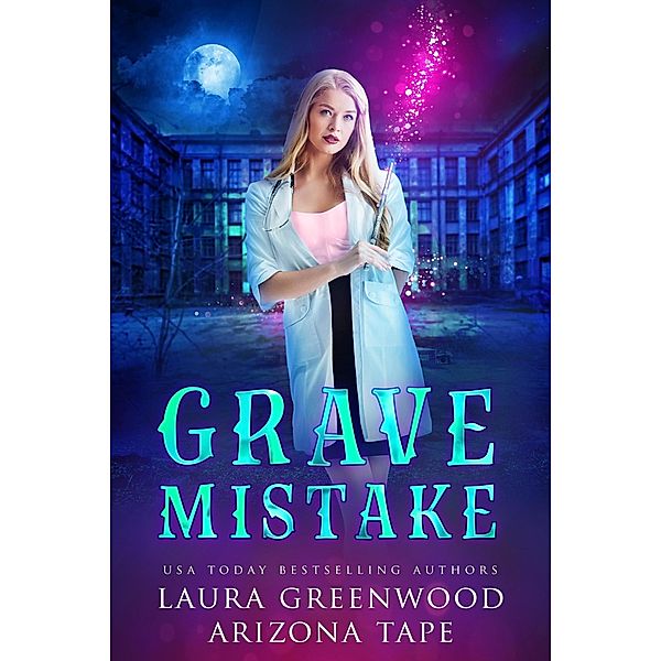 Grave Mistake (Amethyst's Wand Shop Mysteries, #7.5) / Amethyst's Wand Shop Mysteries, Laura Greenwood, Arizona Tape