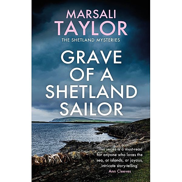Grave of a Shetland Sailor / The Shetland Sailing Mysteries Bd.4, Marsali Taylor
