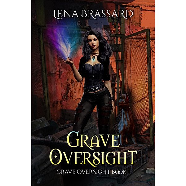 Grave Oversight / Grave Oversight, Lena Brassard