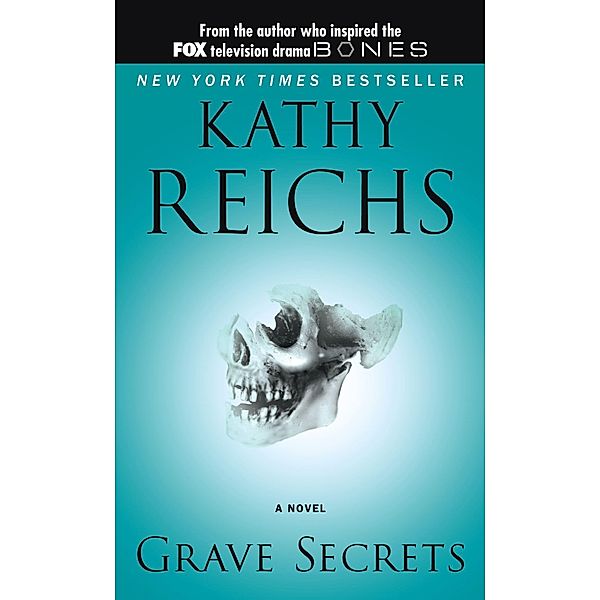 Grave Secrets, Kathy Reichs