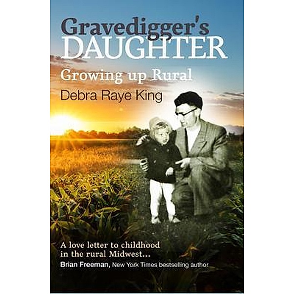 Gravedigger's Daughter, Debra King