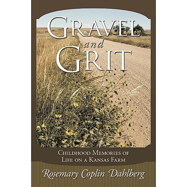 Gravel and Grit, Rosemary Coplin Dahlberg
