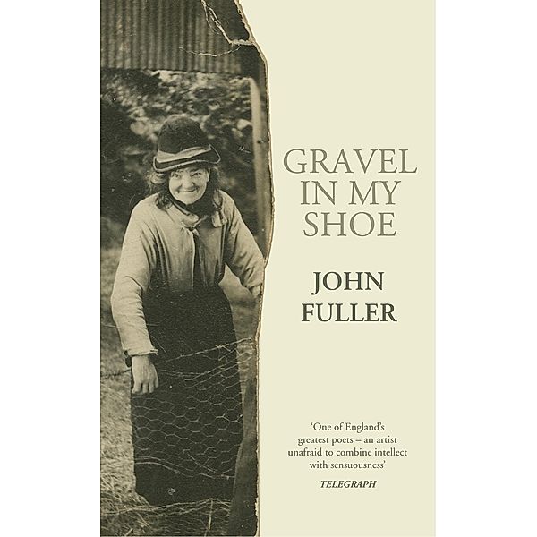 Gravel in my Shoe, John Fuller