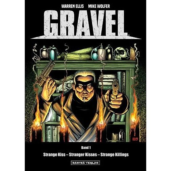 Gravel - Strange Kiss - Stranger Kisses - Strange Killings, Warren Ellis, Mike Wolfer