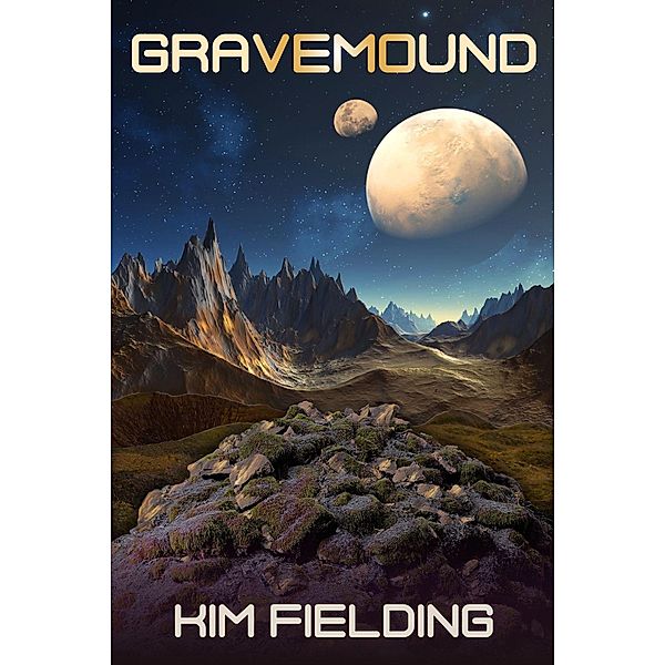 Gravemound, Kim Fielding