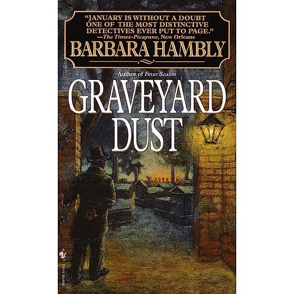 Graveyard Dust / Benjamin January Bd.3, Barbara Hambly