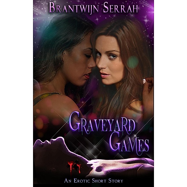 Graveyard Games, Brantwijn Serrah