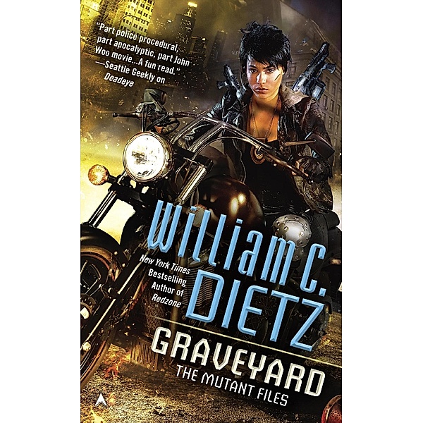 Graveyard / Mutant Files Bd.3, William C. Dietz