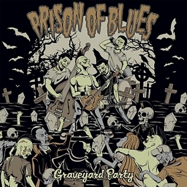 Graveyard Party (Vinyl), Prison Of Blues