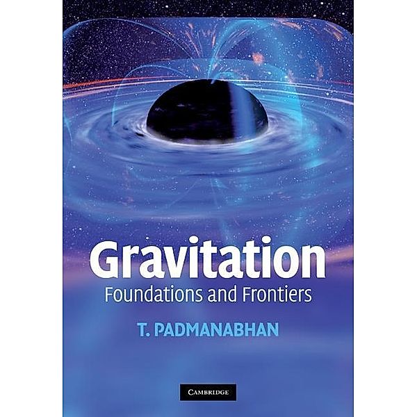 Gravitation, T. Padmanabhan