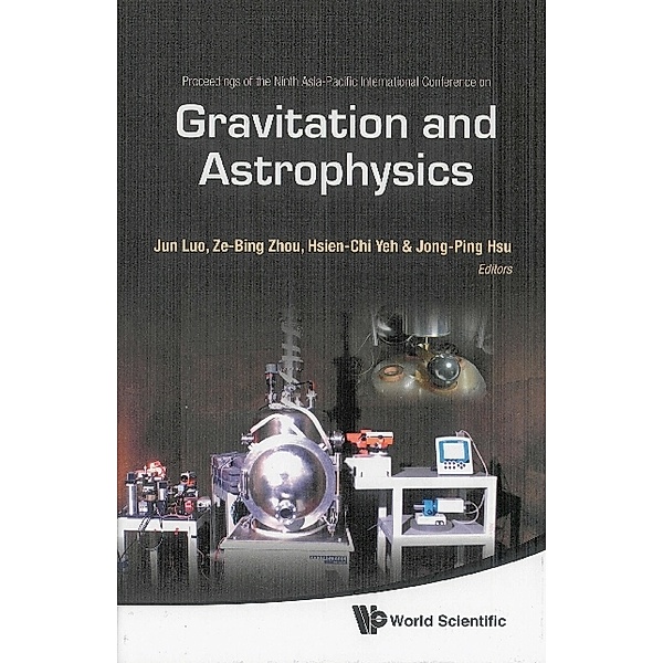 Gravitation And Astrophysics - Proceedings Of The Ninth Asia-pacific International Conference