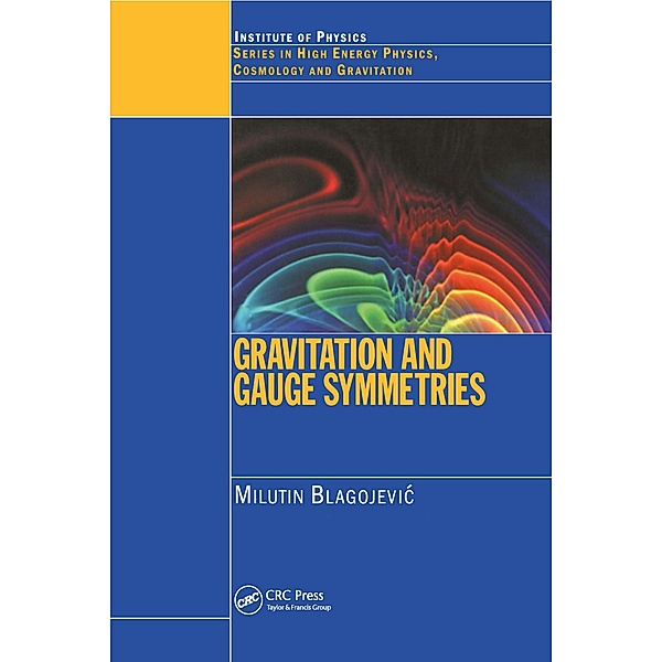 Gravitation and Gauge Symmetries, M. Blagojevic