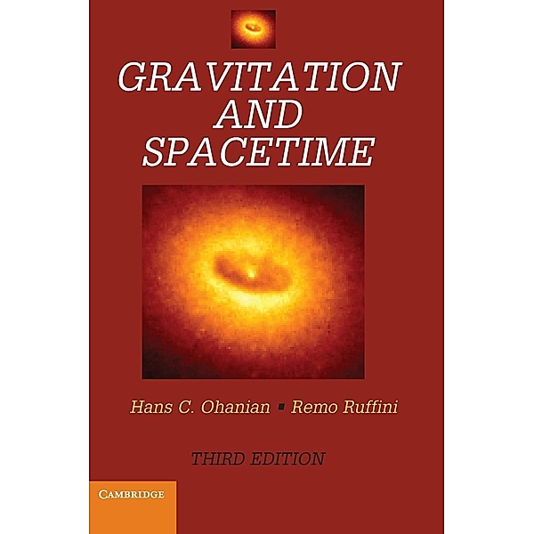Gravitation and Spacetime, Hans C. Ohanian, Remo Ruffini