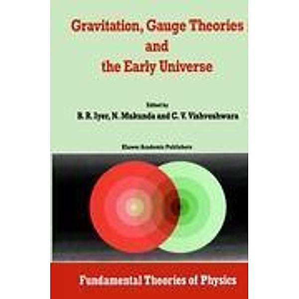 Gravitation, Gauge Theories and the Early Universe