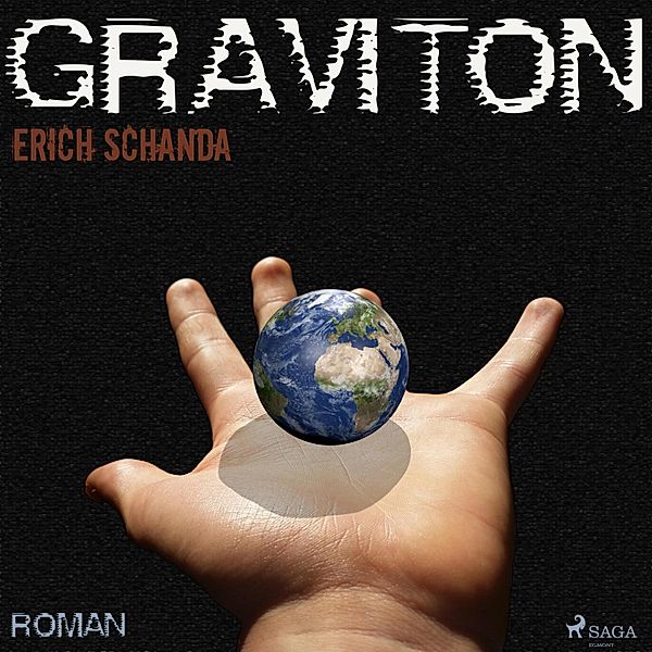 Graviton (Ungekürzt), Erich Schanda