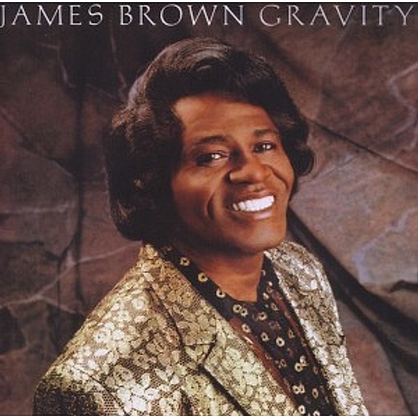 Gravity, James Brown