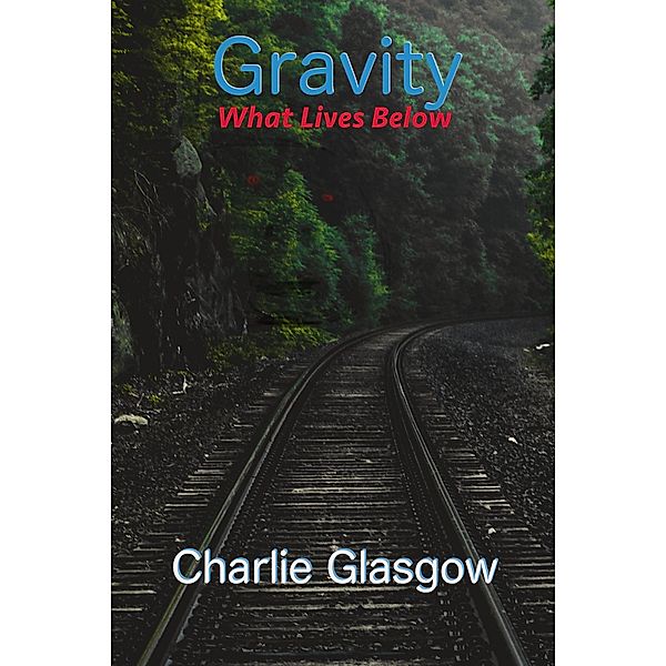 Gravity, Charlie Glasgow