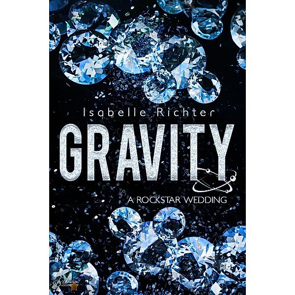 Gravity: A Rockstar Wedding, Isabelle Richter