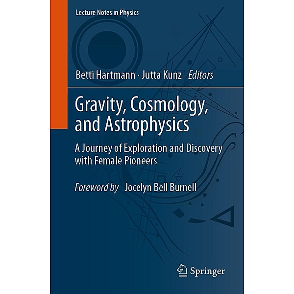 Gravity, Cosmology, and Astrophysics / Lecture Notes in Physics Bd.1022