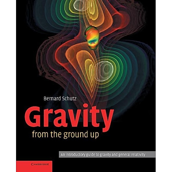 Gravity from the Ground Up, Bernard Schutz
